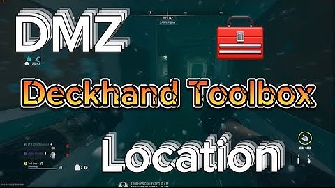 Al Mazrah: Deckhand Toolbox Key Location (DMZ)