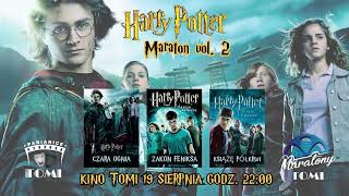 Maraton Harry Potter vol.2 Kino TOMI Pabianice