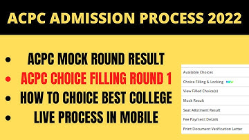 acpc choice filling 2022 | acpc mock round result 2022 | acpc admission process 2022 | Full Process
