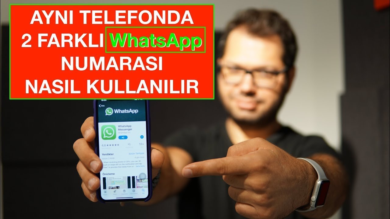 tek telefonda 2 whatsapp çalıştırmak 2019