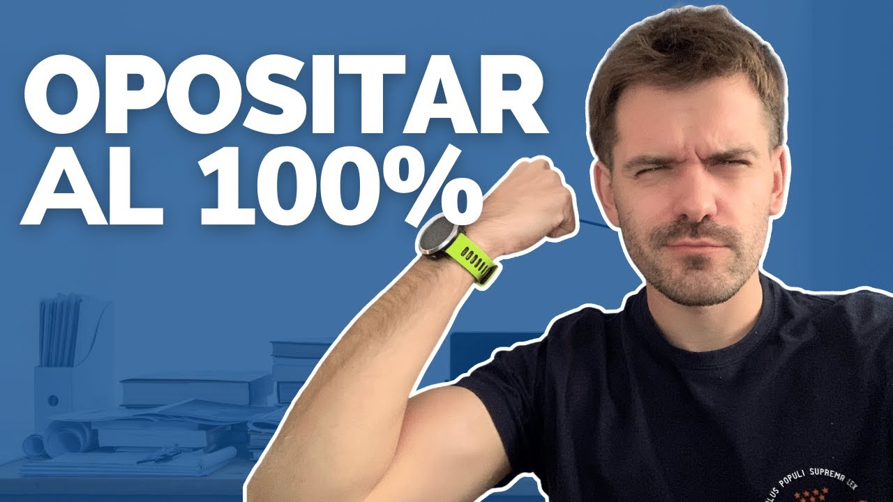 OPOSITAR AL 100% 💪 ¿Qué significa?