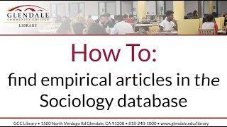How To: Finding Empirical Articles in the Sociology Database
