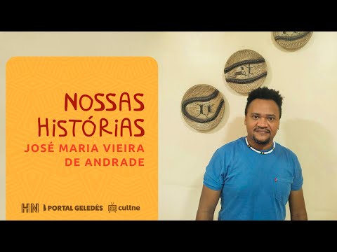 Nossas Histórias - Historiador José Maria Vieira de Andrade