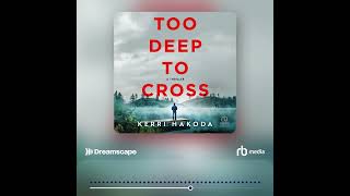 Audiobook Sample: Too Deep to Cross