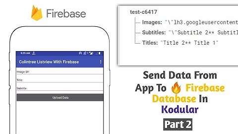 How to send data from app to 🔥 Firebase database in kodular, thunkable etc