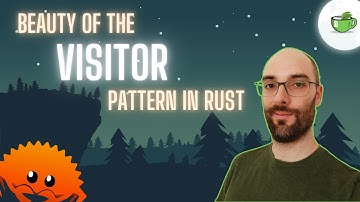 Progressive approach to the visitor pattern | Advanced Rust Part 7