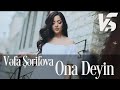 Vefa Serifova - Ona deyin (Official Video)
