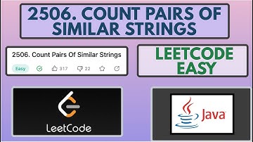 Leetcode | 2506. Count Pairs Of Similar Strings | Easy | Java Solution