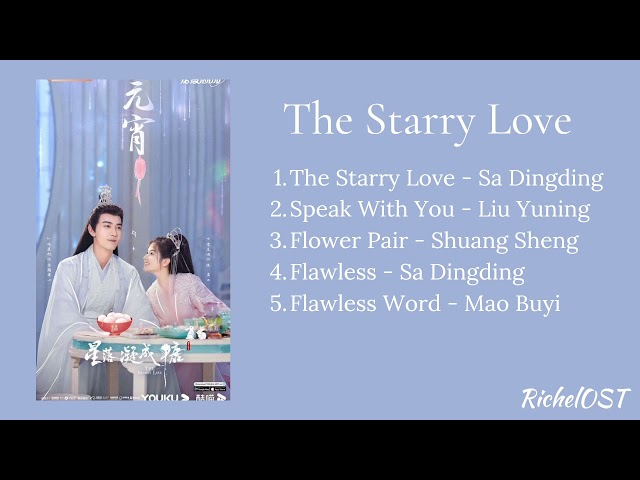 The Starry Love OST (full playlist) class=