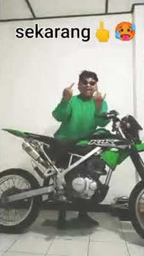 Dulu minta klx sekarang sudah punya klx