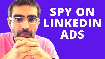 How To Spy On Your Competitors LinkedIn Ads Strategy [UPDATED]