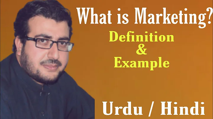 Definition of Marketing in Urdu / Hindi with an Easy Examples