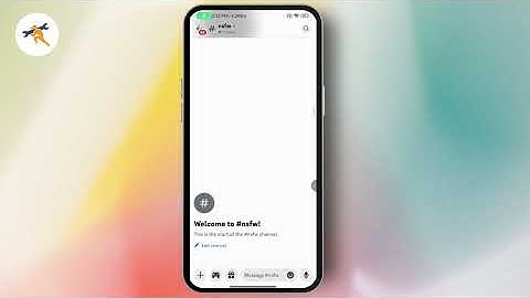 How To Make A NSFW Channel On Discord Mobile — Full 2025 Guide