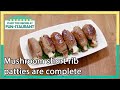 Mushroom short rib patties are complete (Stars' Top Recipe at Fun-Staurant)|KBS WORLD TV 210629