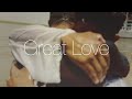 Great Love | Two Minute Short