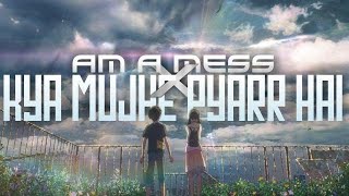 i am a mess x kya mujhe pyar hai [AMV]-Anime mix