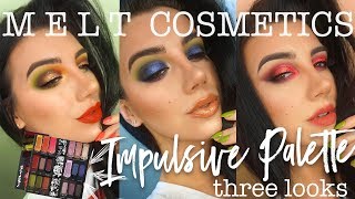 MELT IMPULSIVE PALETTE | Three Looks + Review