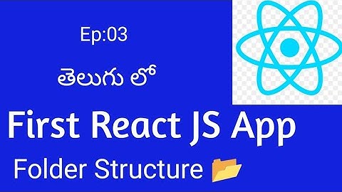React js Induction | Create React App | Folder Structure📂|Ep3|React Js తెలుగు Telugu| Vignesh