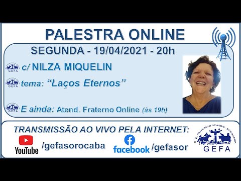 Assista: Palestra online - c/ NILZA MIQUELIN (19/04/2021)