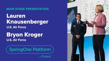 Lauren Knausenberger & Bryon Kroger, US Air Force—SpringOne Platform 2018