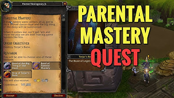 Parental Mastery Quest (WoW MOP)