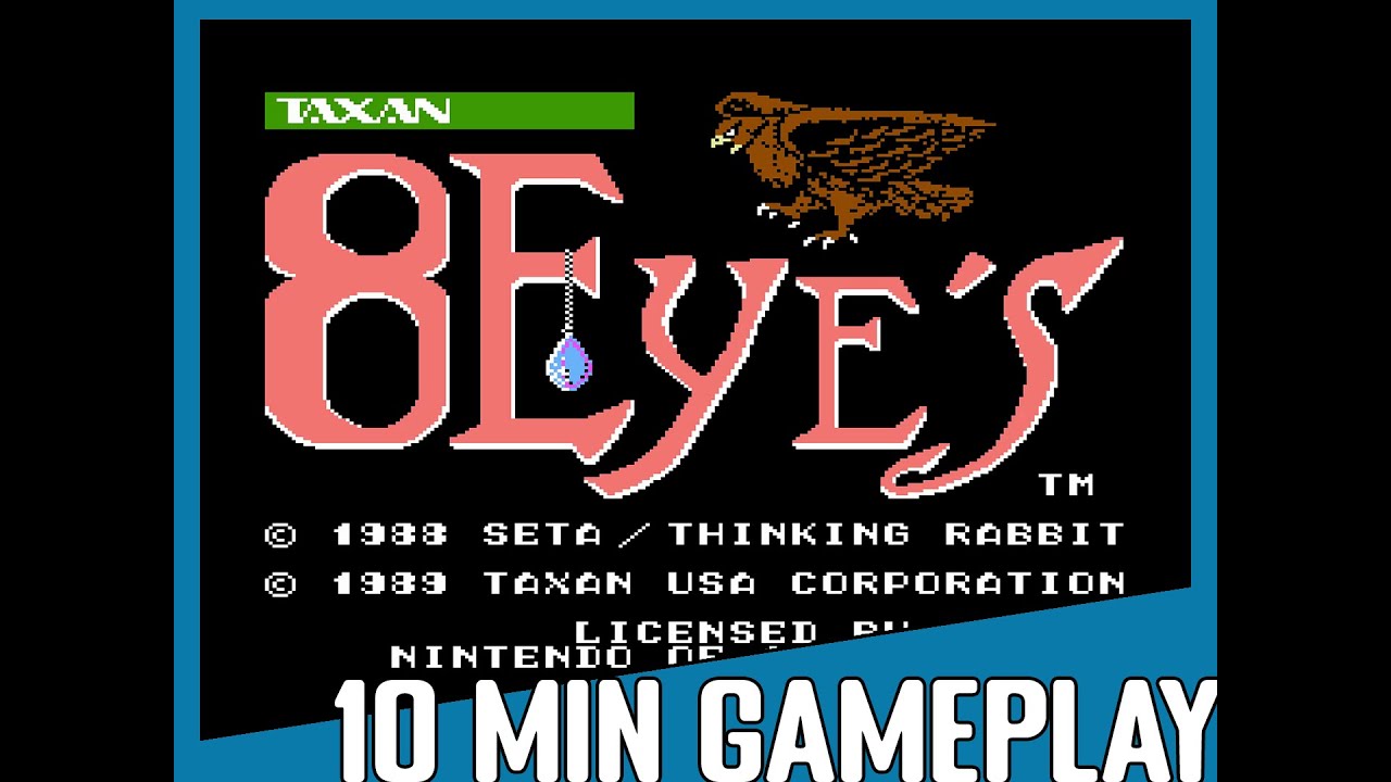 10 Minute Gameplay: 8 Eyes (1990) NES