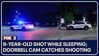 Detroit 8-year-old shot while sleeping; doorbell cam catches drive-by shooting