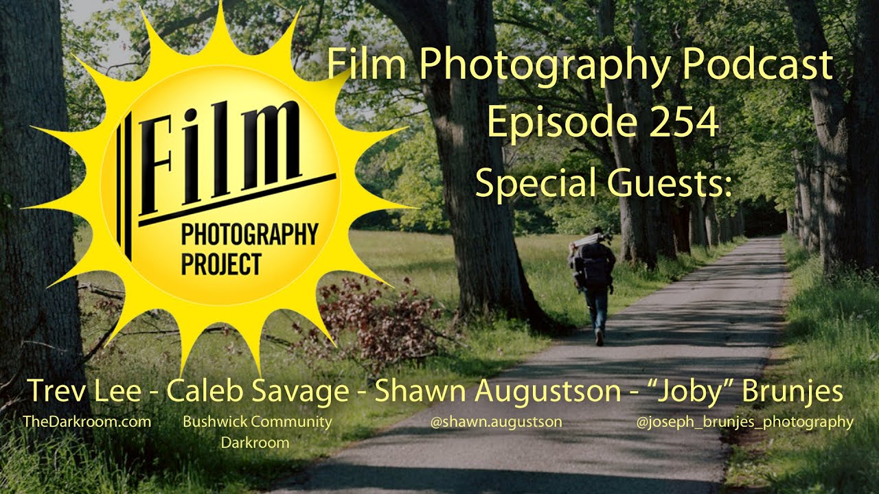Film Photography Podcast 254 YouTube