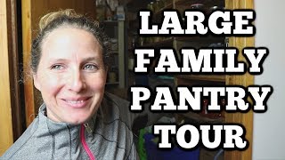 Large Family Pantry Tour | Food Storage Challenge | From Scratch
