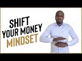 DEVELOPING THE RIGHT MONEY MINDSET