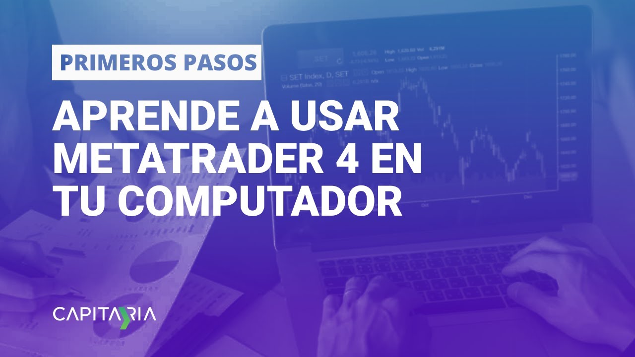Aprende a usar la plataforma MetaTrader 4 (MT4) en tu computador - YouTube