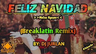 Feliz Navidad (Breaklatin Remix) | Dj Jurlan Remix | New Tiktok Trend | #trending