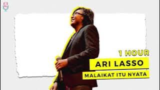 Ari Lasso - Malaikat Itu Nyata (1 Hour)