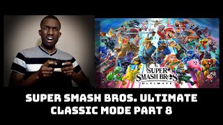Super Smash Bros Ultimate Classic Mode Part 8 - TLAwsmPro.