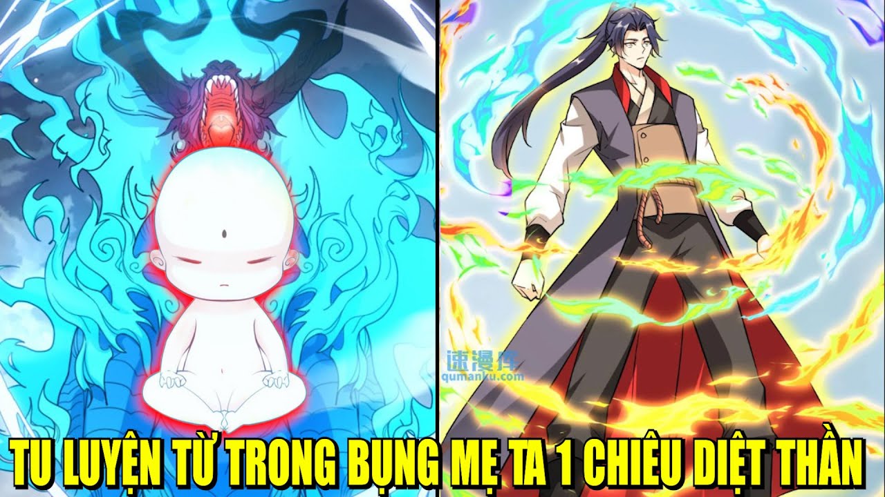 TU LUYỆN TỪ TRONG BỤNG MẸ TA 1 CHIÊU DIỆT THẦN | REVIEW PHIM TRUYỆN TRANH HAY