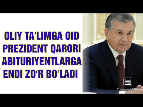 2022 - Abituriyentlar uchun Prezident qarori / Buni albatta bilib olishingiz kerak.