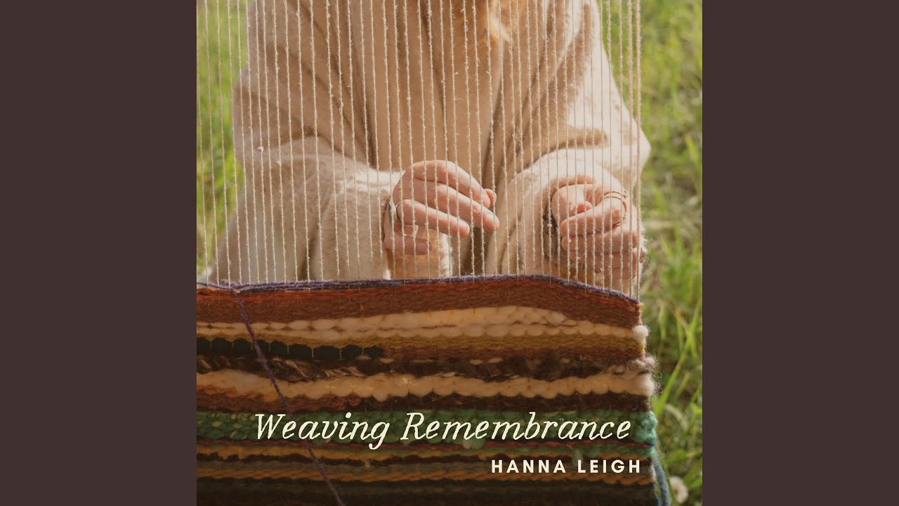 Watch Weaving Remembrance on YouTube Watch Weaving Remembrance on YouTube