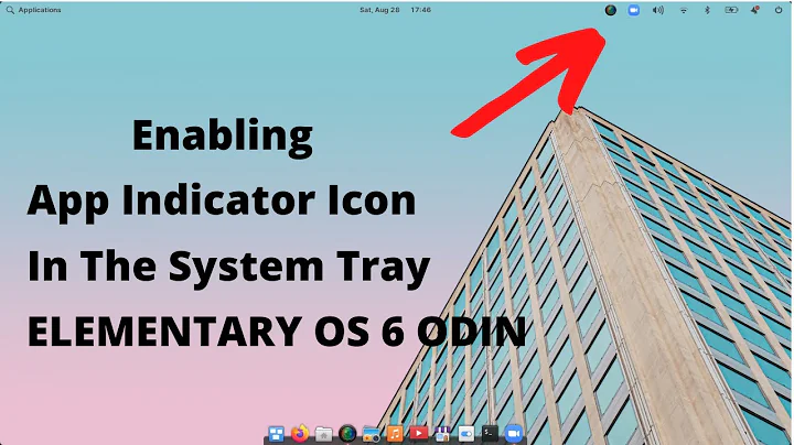 Enabling App Indicator Icon In The System Tray Of Elementary OS 6 ODIN | Display System Tray Icons