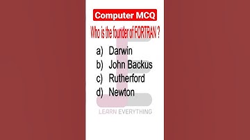 Who is the founder of FORTRAN ? #computer_mcqs #shortsfeed #shorts
