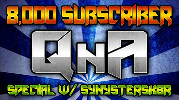 8,000 Subscriber Q&A Special!! w/Synystersk8r
