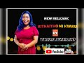 KITHAITHO NI KYAKU By Triza Nzembi Official Audio Kamba Music Gospel Song KITHAITHO NI KYAKU By Triza Nzembi Official Audio Kamba Music Gospel Song