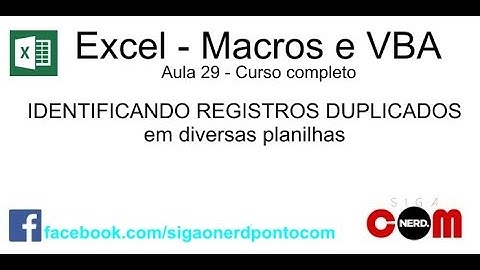#29 - Curso de Macros e Excel VBA - Identificar registros duplicados