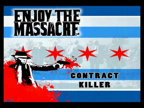 ENJOY THE MASSACRE - "CONTRACT KILLER" SONG