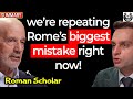 Roman Scholar: Rome’s BIGGEST MISTAKE Is Happening Again | Barry Strauss on Triggernometry - SUMMARY
