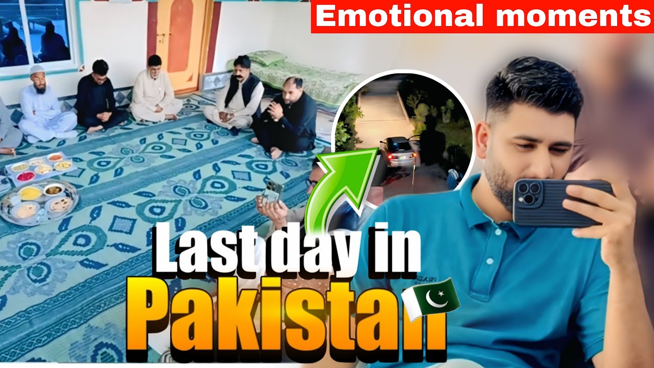 My last day in Pakistan || LAST MEET-UP WITH FRIENDS AND FAMILY 🇵🇰 