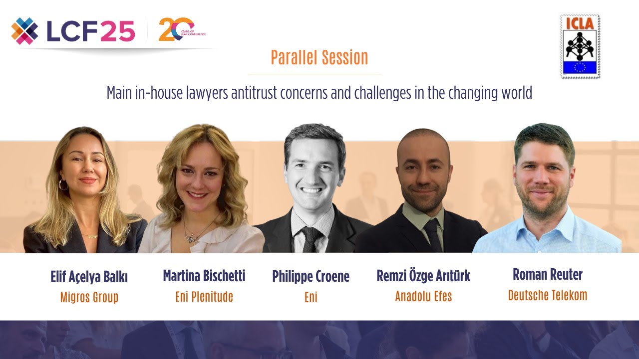 LCF25 - Main in-house lawyers antitrust concerns and challenges in the changing world