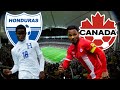 Honduras vrs Canada
