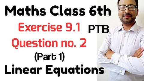 Chapter 9 Exercise 9.1 Question no. 2 Class 6 Math PTB II Linear Equation Solution Verification II