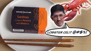 Sardines in Lobster Oil! | Canned Fish Files Ep. 69