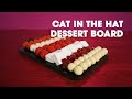 Cat In The Hat Dessert Board